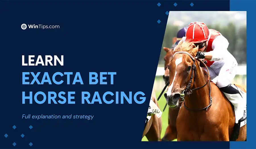 Exacta bets seem simple but demand strategy, especially with Boxed or Wheeled options